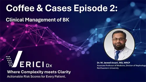 Coffee & Cases: Episode 2: Clinical Management of BK